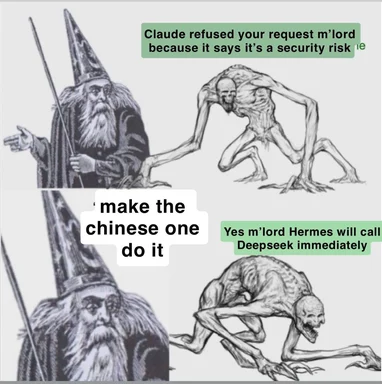 Wizard meme where a servant reports that Claude refused a request citing a security risk, and the wizard orders the servant