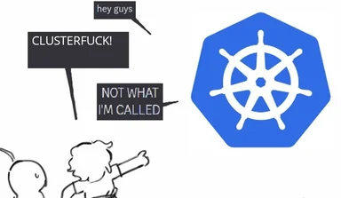 Kubernetes clusterfuck sign meme
