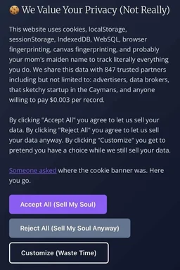 A humorous cookie consent banner listing extreme tracking methods like browser fingerprinting and offering ironic buttons like 'Accept All (Sell My Soul)' and 'Reject All (Sell My Soul Anyway)'.