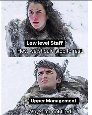 Game of Thrones characters in a meme about low level staff and upper management