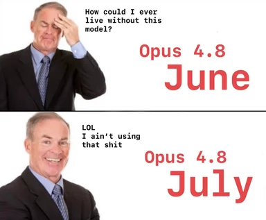 Split image meme with a businessman facepalming in June over Opus 4.8 and laughing in July.