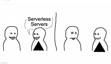 serverless-servers meme