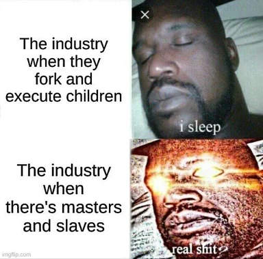 Two image meme about developer reactions to Git fork and execute children and masters and slaves