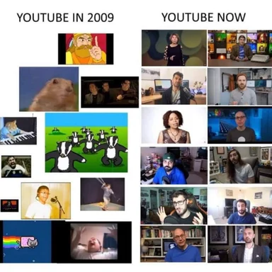 YouTube meme comparing 2009 and current content