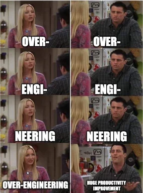 a developer jokes about over-engineering