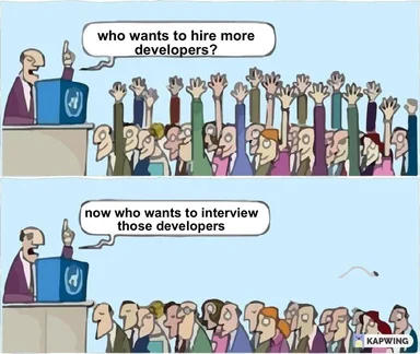 Two-panel cartoon: a manager at a podium asks who wants to hire more developers and the crowd eagerly raises hands, then