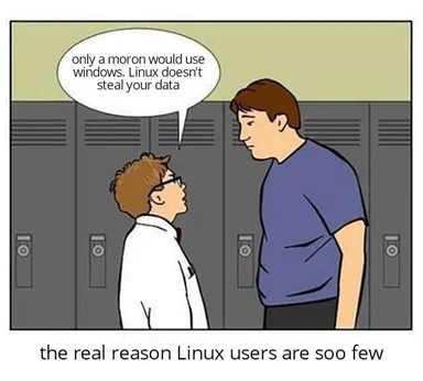 cartoon of two men talking in front of lockers, one saying 'only a moron would use windows. Linux doesn't steal your data'