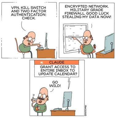 Three-panel comic: a man brags about his VPN, two-factor authentication and military-grade firewall, then cheerfully grants