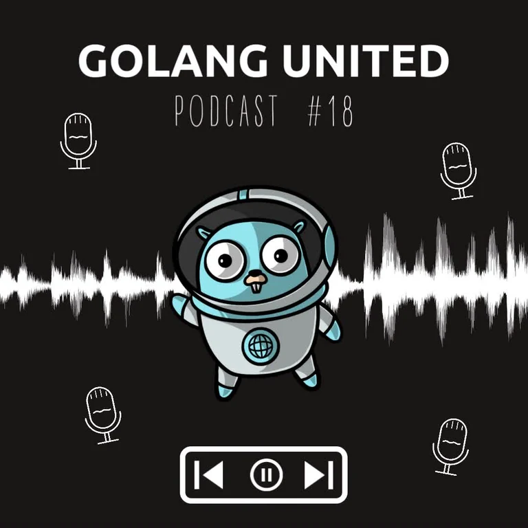 Golang United Podcast #18 promotional image with cartoon character