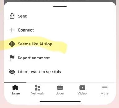 Mobile menu on LinkedIn showing a highlighted option that says 'Seems like AI slop' next to a warning icon.