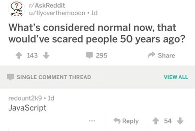 Reddit comment about JavaScript scaring people 50 years ago