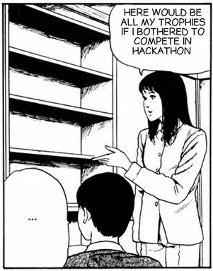 a woman points to an empty trophy shelf, saying 'here would be all my trophies if i bothered to compete in hackathon'