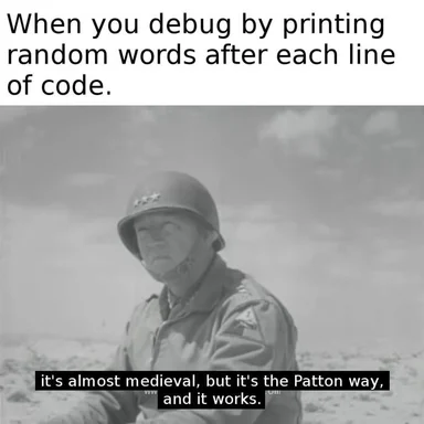 a soldier in a helmet with a caption about debugging code