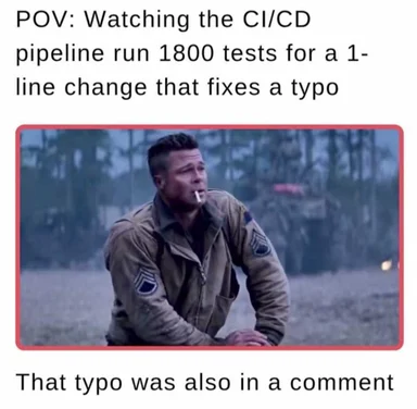 Soldier looking relieved with a cigarette, with text about fixing a typo in a CI/CD pipeline