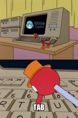 Cartoon meme of a character interacting with a computer running GitHub Copilot, another character pressing the tab key