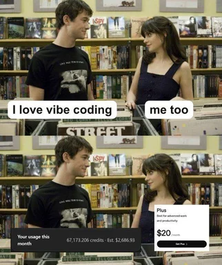 Three-panel meme of a man and woman in a video store; captions read 'I love vibe coding' and 'me too', overlaid with an AI