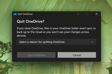 Dark mode OneDrive dialog box titled 'Quit OneDrive?' with a dropdown for 'Select a reason for quitting OneDrive' over a spooky green background.