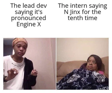 NGINX pronunciation meme