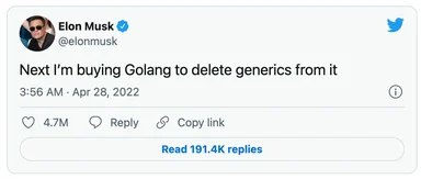 Elon Musk tweet about buying Golang to delete generics
