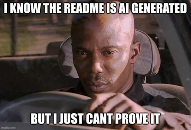 Meme featuring a suspicious man in a car with text 'I know the README is AI generated but I just can't prove it'