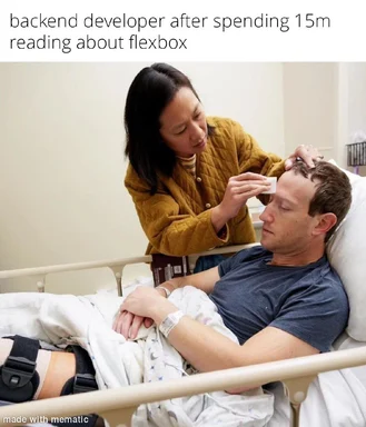a woman putting an ice pack on a man's forehead while he lies in a hospital bed with a caption about a backend developer reading about flexbox