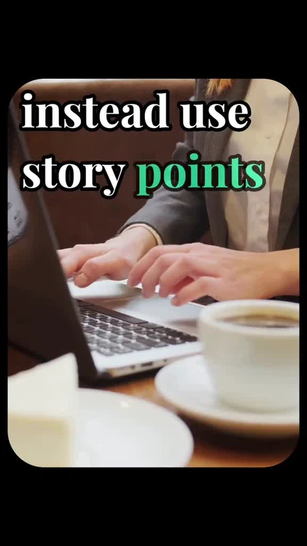 Businessperson in a suit typing on a laptop beside a coffee cup, with text overlay reading 'instead use story points'