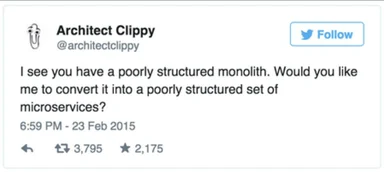 Architect Clippy tweet about monolith to microservices