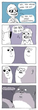 Comic strip about a job offer with no pay but great connections