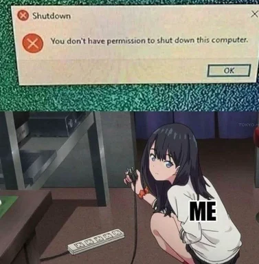 funny meme about shutting down a computer