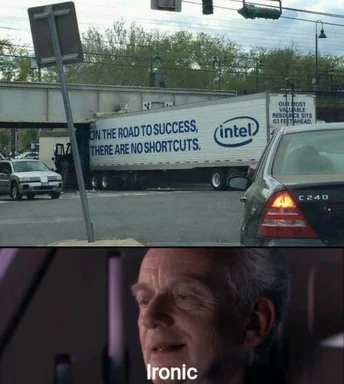 Intel truck stuck under bridge with 'no shortcuts' slogan and ironic reaction meme