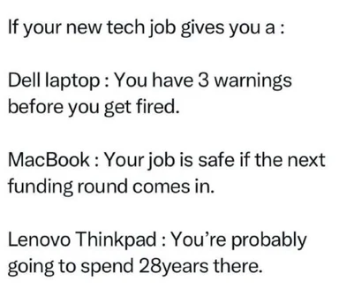 humorous meme comparing dell, macbook, and lenovo thinkpad laptops in a tech job context
