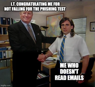 IT congratulating employee for not falling for phishing test meme