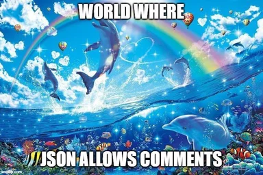 a fantasy ocean scene with dolphins and a rainbow with the text 'WORLD WHERE JSON ALLOWS COMMENTS'