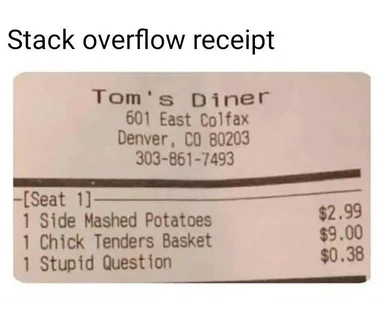receipt with a 'stupid question' charge