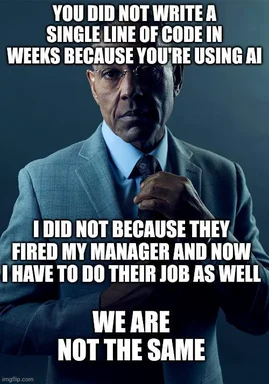 Humorous image of a man in a suit with a serious expression, overlaid with text about AI and job responsibilities.
