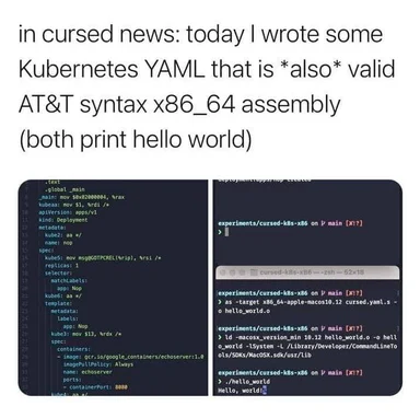 Kubernetes YAML is also valid AT&T syntax x86_64 assembly