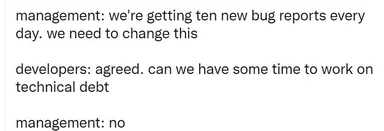management vs developers on technical debt and bug reports
