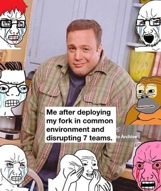 funny image of man surrounded by crying faces with text 'Me after deploying my fork in common environment and disrupting 7 teams'