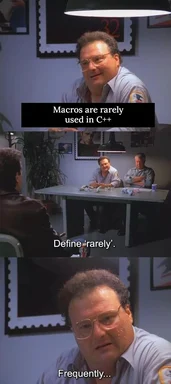 Humorous scene from a TV show with a man talking about C++ macros