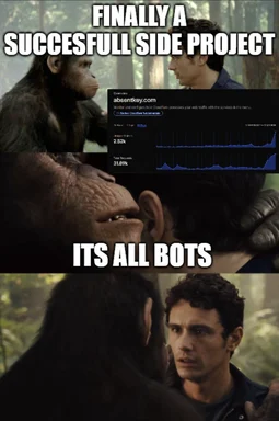 Planet of the Apes meme showing a developer looking at Cloudflare analytics and realizing their side project traffic is all bots.