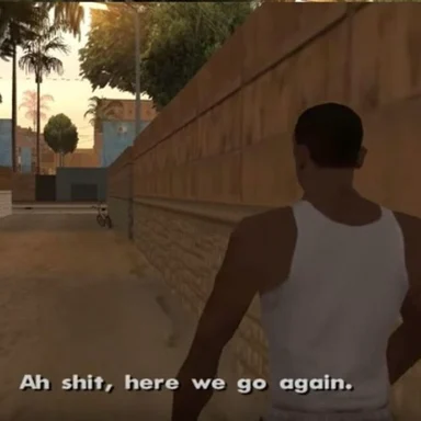 GTA character looking down an alley with text Ah shit here we go again
