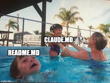 Meme image of a drowning child labeled README.md and a saved child labeled CLAUDE.md in a pool.