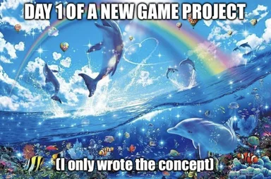 A meme comparing the excitement of starting a game project with the reality of implementation, using the 'Day 1 vs Day 10' dolphin format.