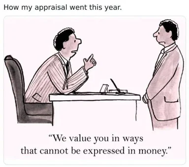 cartoon of man at desk telling another man we value you in ways that cannot be expressed in money
