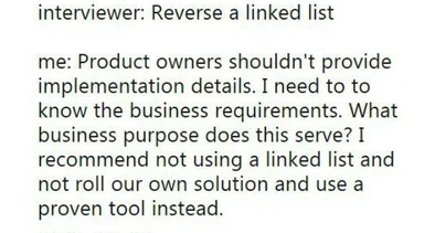 A developer responds to an interviewer asking to reverse a linked list