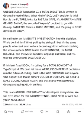 Fake social media post from Donald Trump ranting about TypeScript being written in Golang instead of Rust
