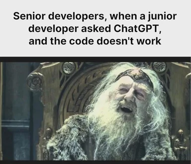 senior developer reaction to junior developer asking chatgpt for code