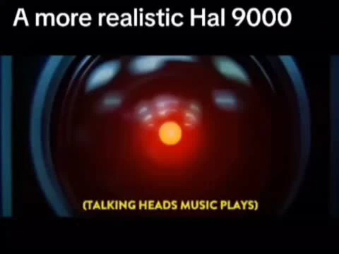 A more realistic Hal 9000 meme
