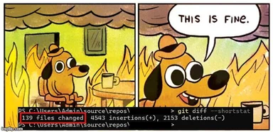 Dog sitting calmly in a burning room with a cup of coffee and a Git diff result showing many file changes, with the caption 'This is fine'