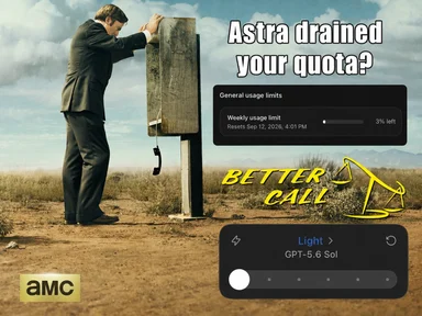 A man in a suit leans on a desert payphone in a Better Call Saul style frame, with overlaid text 'Astra drained your quota?' and a UI panel showing a weekly usage limit at 3% left plus a GPT-5.6 Sol model selector.
